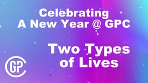 Two Types of Lives