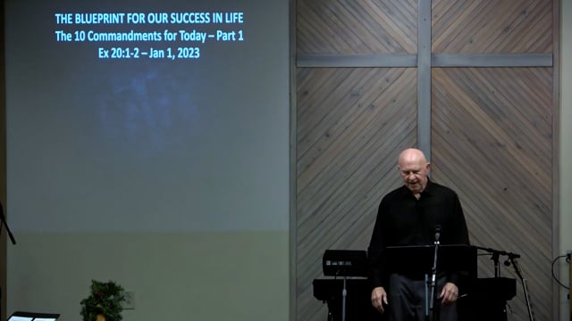 The Blueprint For Success In Life - Series: The 10 Commandments for Today 2023, Part 1 - Date: 2023-01-01