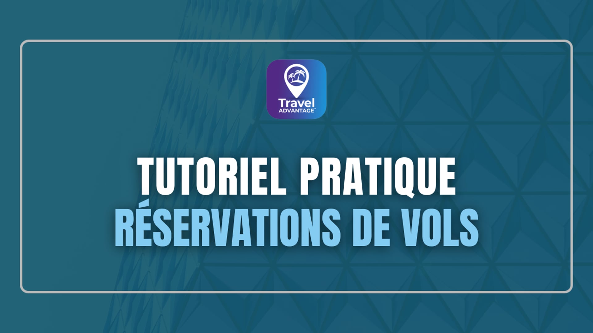 RÉSERVATIONS DE VOLS