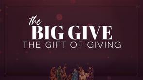 WK 4 | The Big Give: The Gift of Givnig | Julio Guarneri