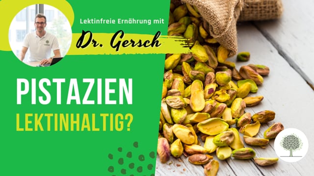 Sind Pistazien lektinhaltig? 