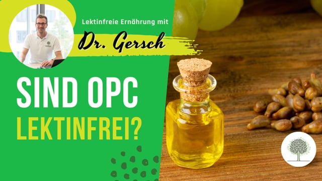 Sind OPC lektinfrei?