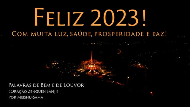 Capa do vídeo “Palavras de Bem e de Louvor - por Meishu-Sama (Tradução da Oração Zenguen Sanji) | SSG 01/01/2023”