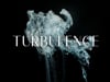 TURBULENCE