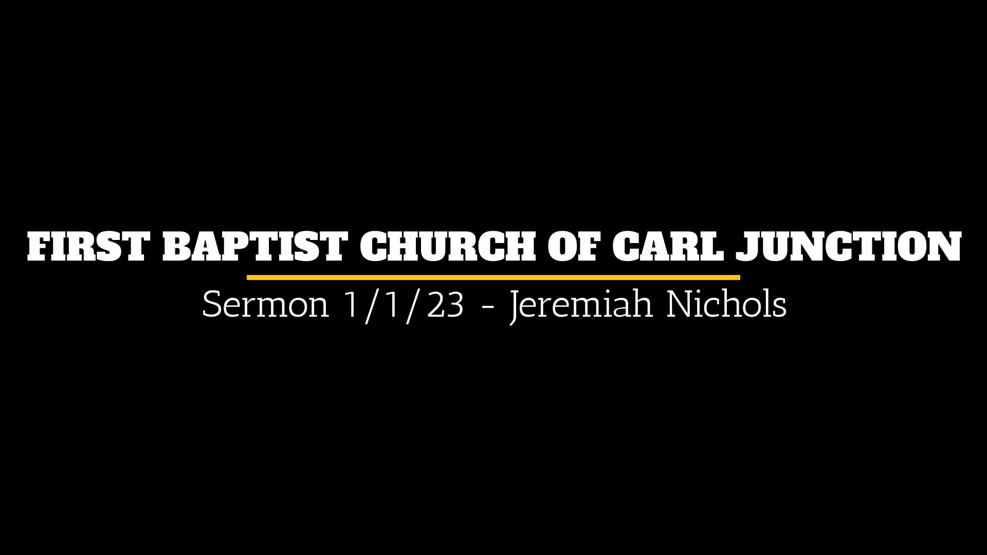 Sermon 1.1.23 - Jeremiah Nichols