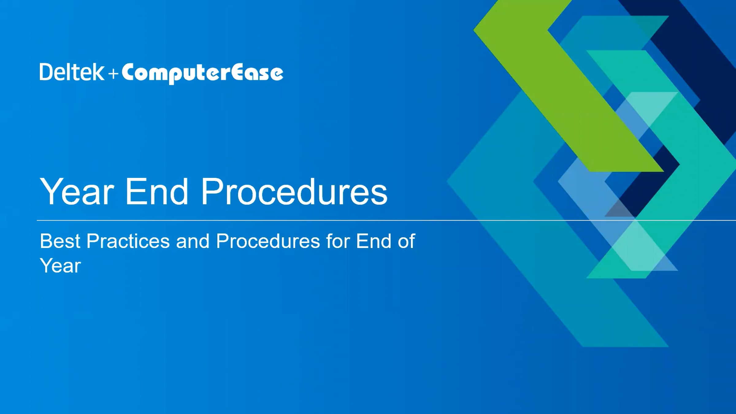 Deltek ComputerEase Year End Webinar