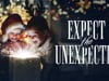 Expect the Unexpected: Unexpected Joy