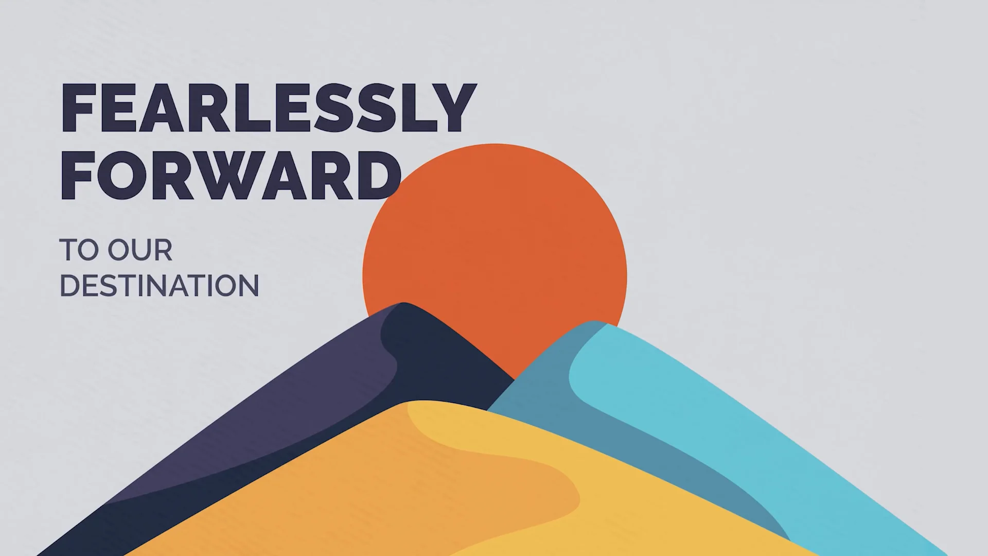 Fearlessly Forward to Our Destination on Vimeo