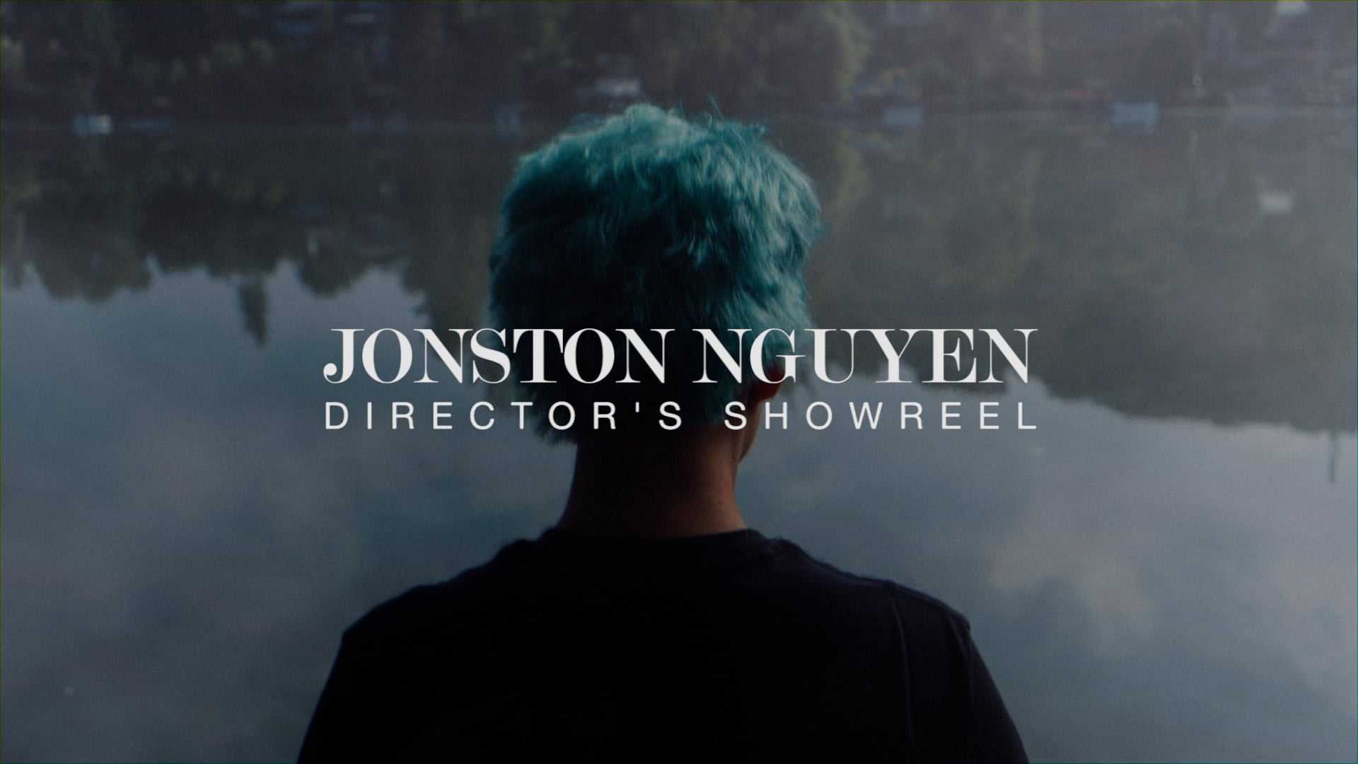 Jonston Nguyen | Director’s Showreel
