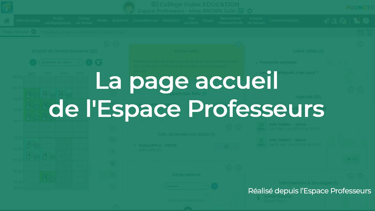 PRONOTE pour les professeurs La page accueil de l'Espace Professeurs