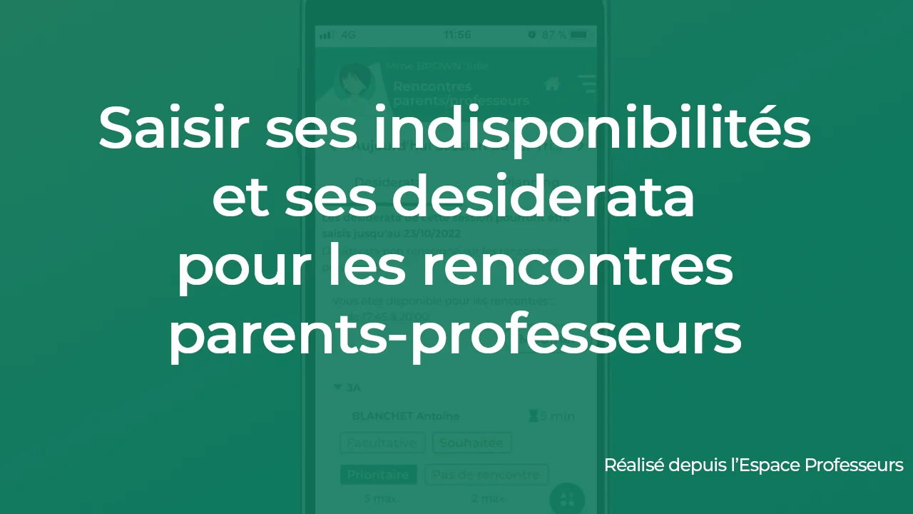 PRONOTE pour les professeurs Saisir ses indisponibilités et ses