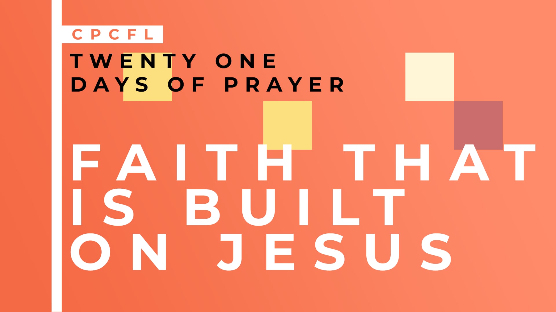 Day 3: Faith That Is Built On Jesus (feat. Marne Fox)