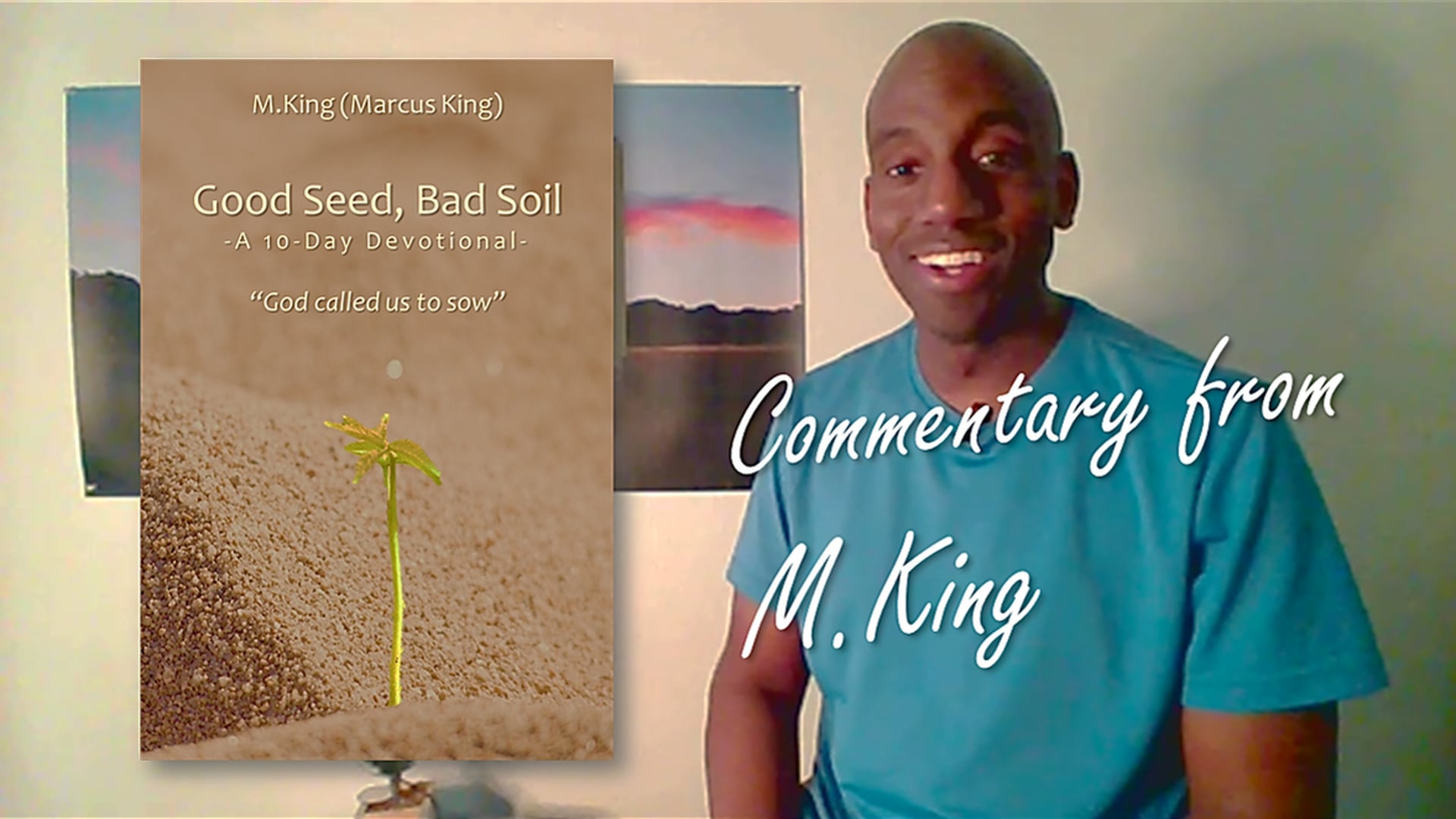 Commentary - Good Seed, Bad Soil Devotional #6