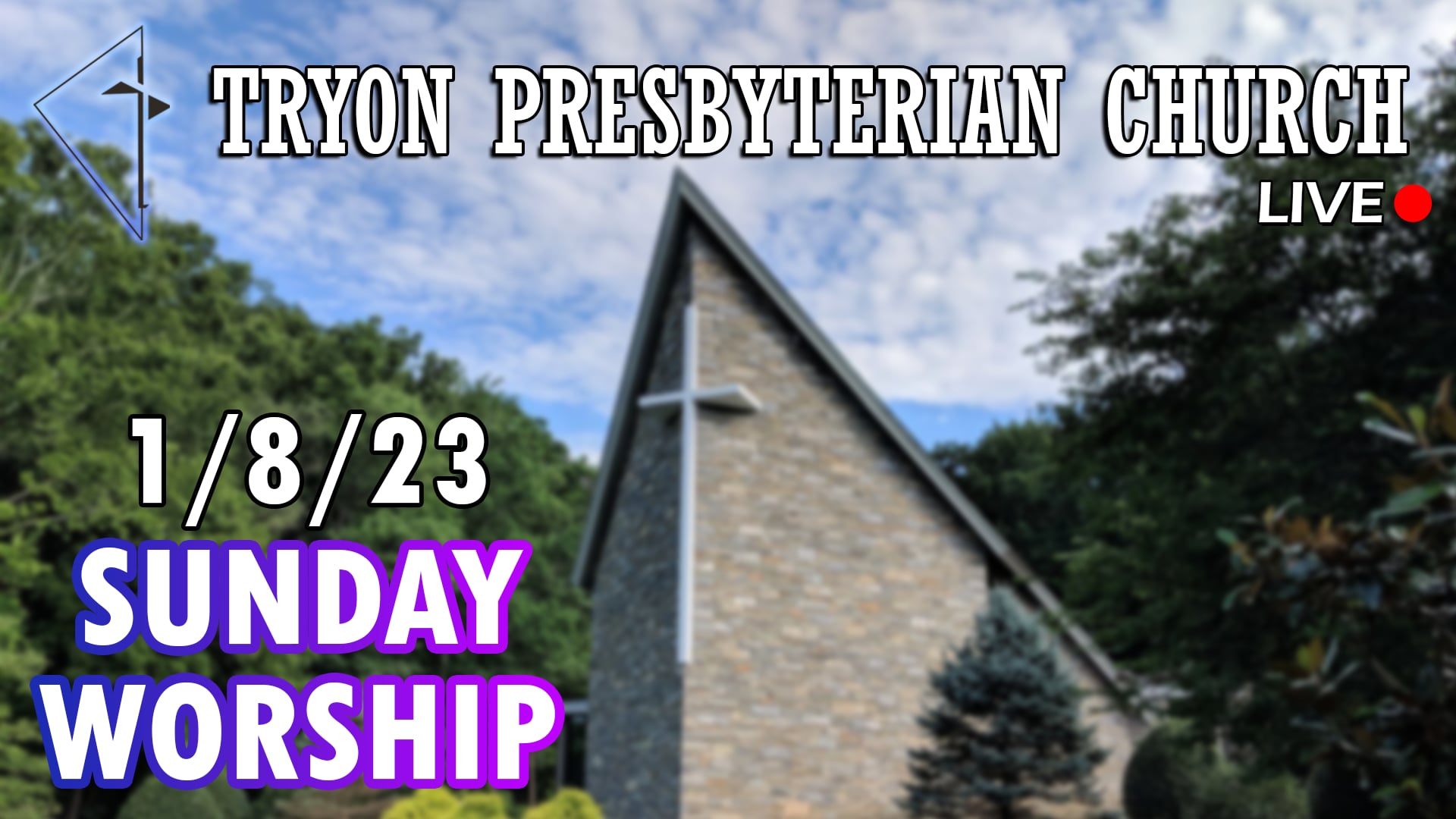 Tryon Presbyterian Church - Sunday Worship 1/8/23