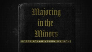 1/8/23 - Majoring in the Minors - Hosea - Rev. Darren Hook