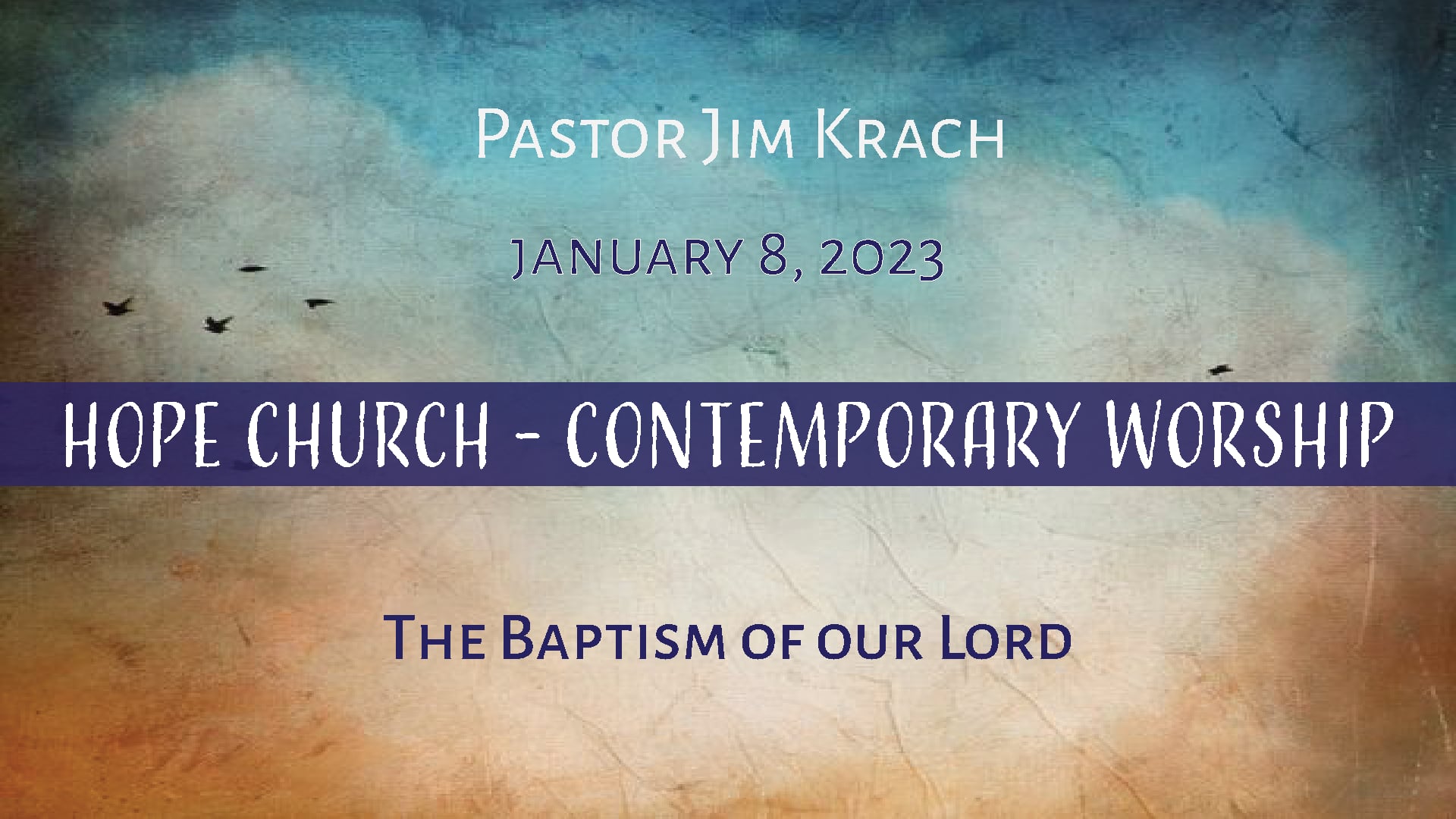 Hope Church - Contemporary Worship January 8, 2023.mp4