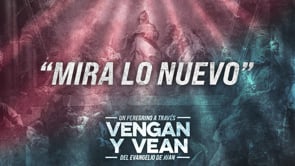 SEMANA 1 | Vengan Y Vean: Mira Lo Nuevo | David Chan