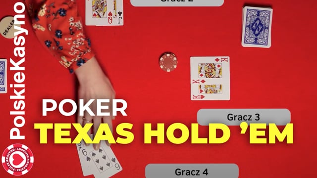 Naucz się grać w Pokera Texas Holdem!