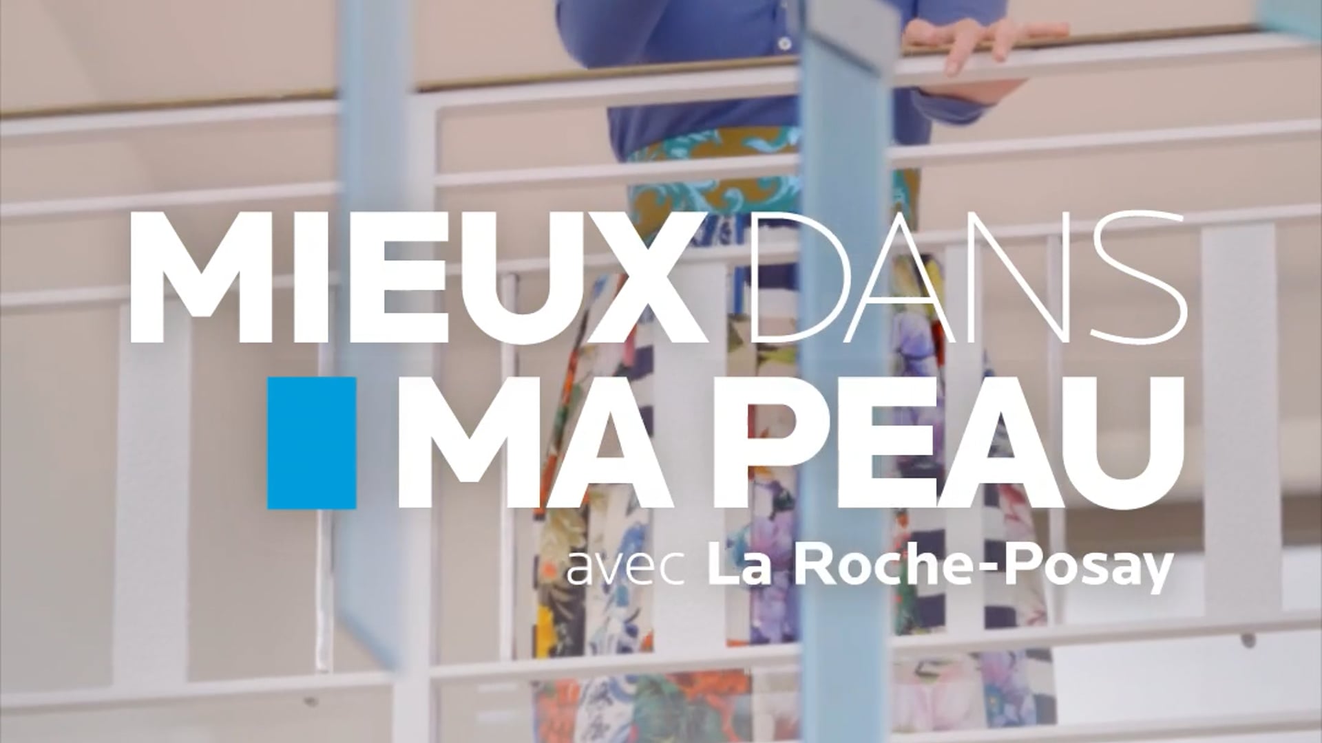 La Roche-Posay_MDMP S2_E3