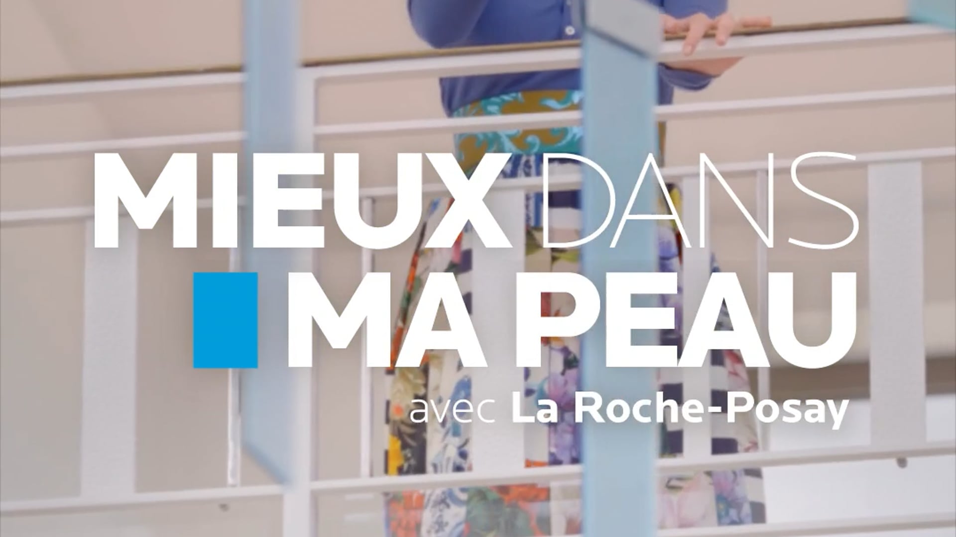 La Roche-Posay_MDMP S2_E4
