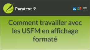 Comment travailler avec les USFM en affichage formaté