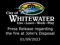 Whitewater: John's Disposal fire press conference, Jan. 10, 2023
