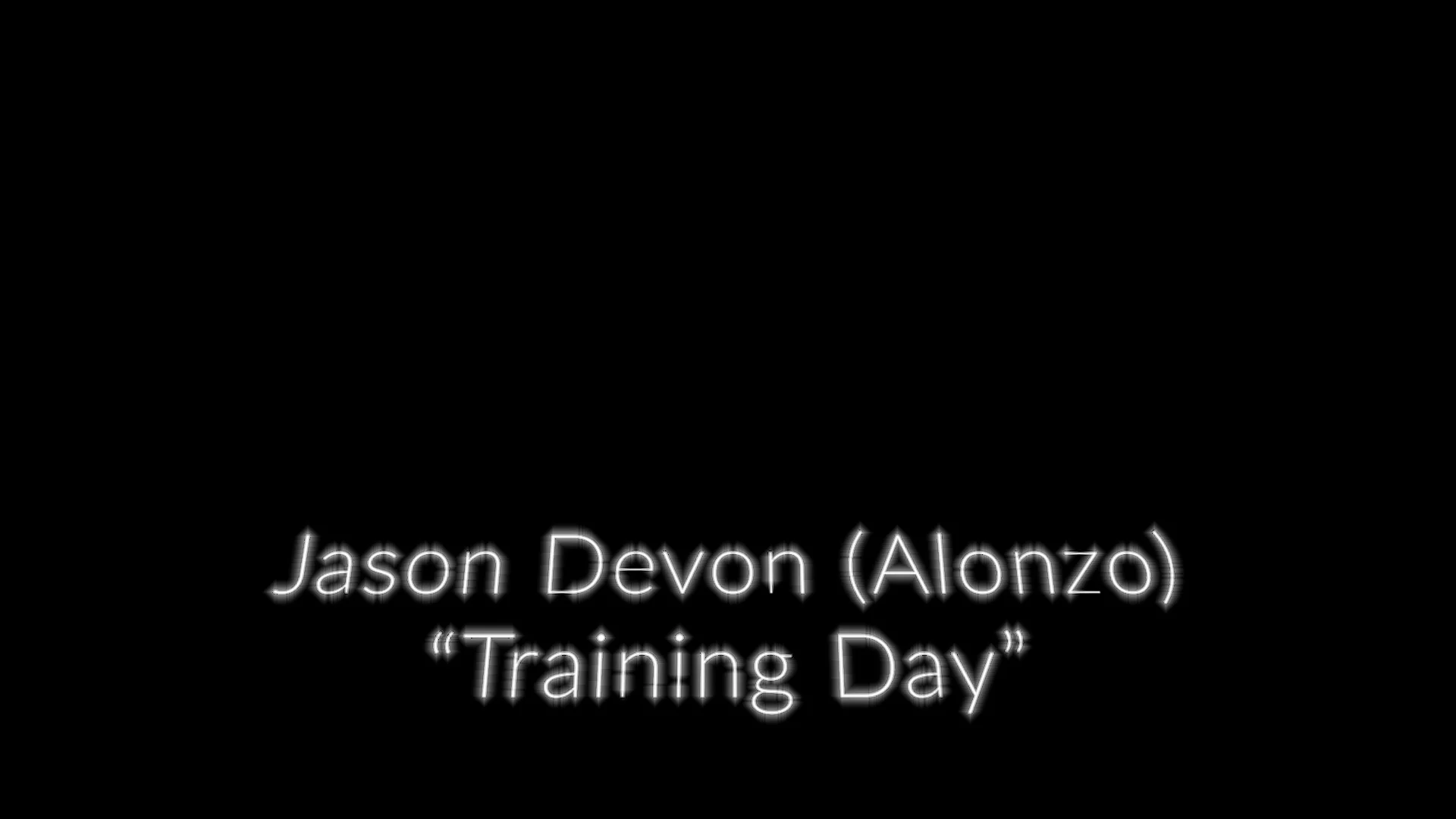 Training Day Monologue Jason Devon on Vimeo