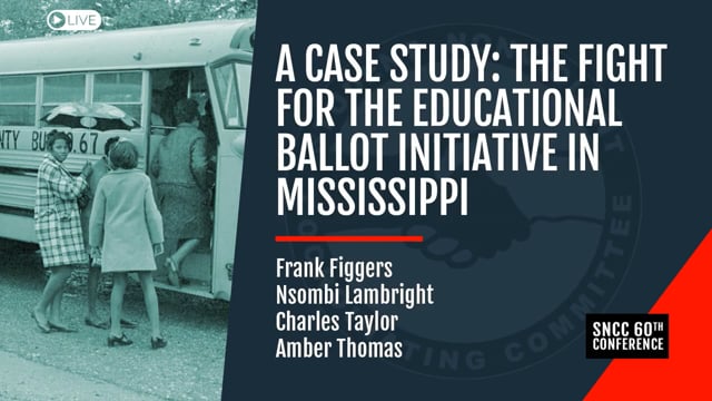 60th-6 The Fight For The MS Educational Ballot Initiative. 67min.
