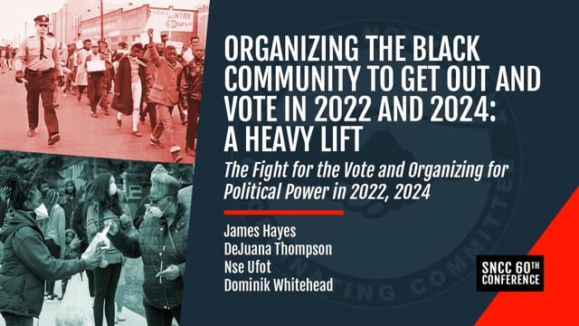 60th-5 Organizing The Black Community To Vote. 71min.