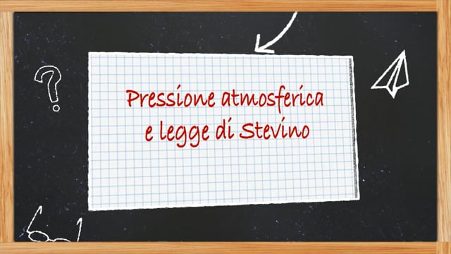 Icona lezione FIS_015	Pressione atmosferica e legge di Stevino