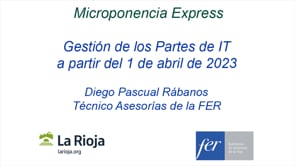 Micropldora express - Gestin de los partes de IT a partir del 1 de abril de 2023