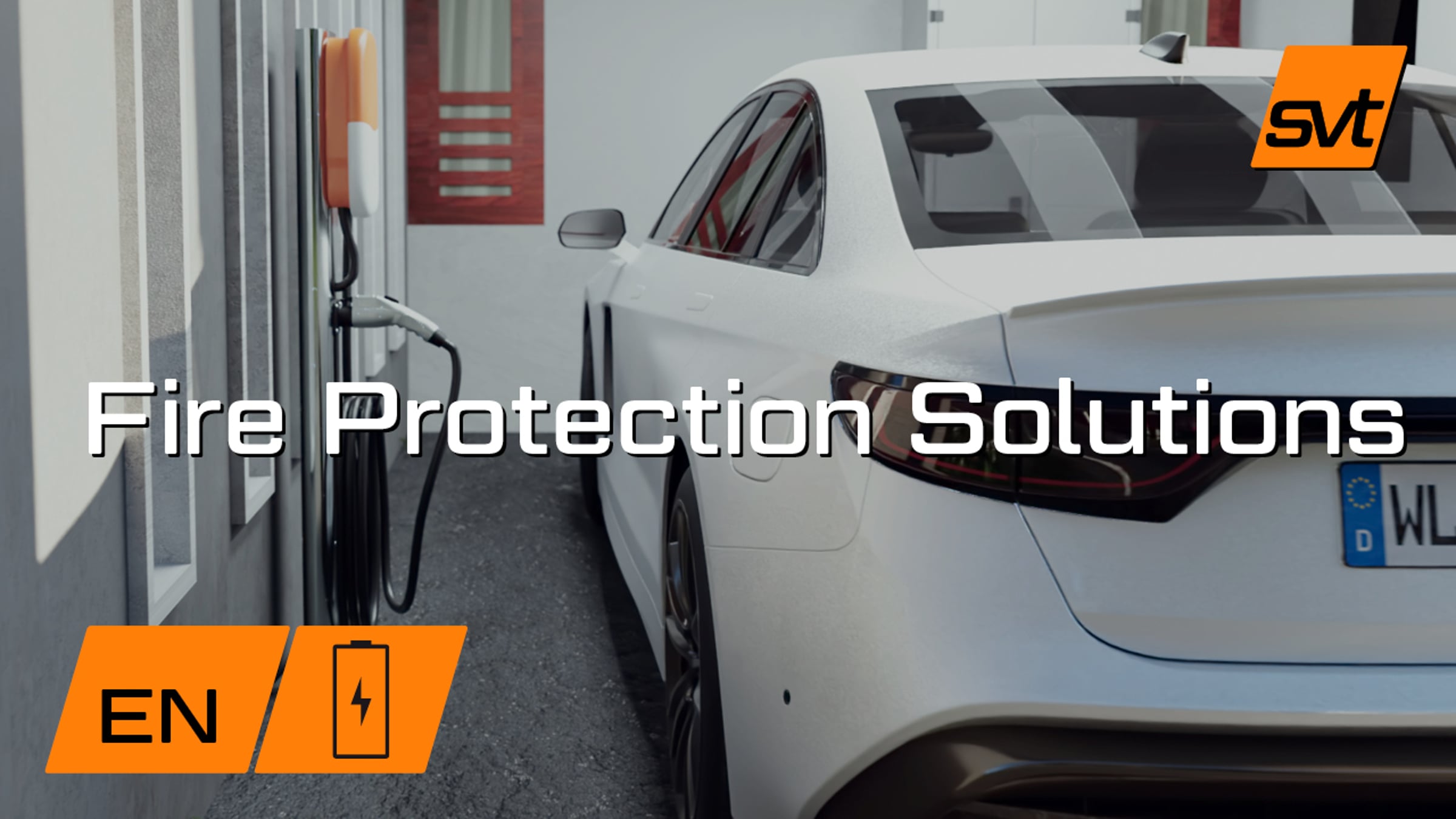 svt: Fire Protection Solutions for the E-Mobility World | Videos ...