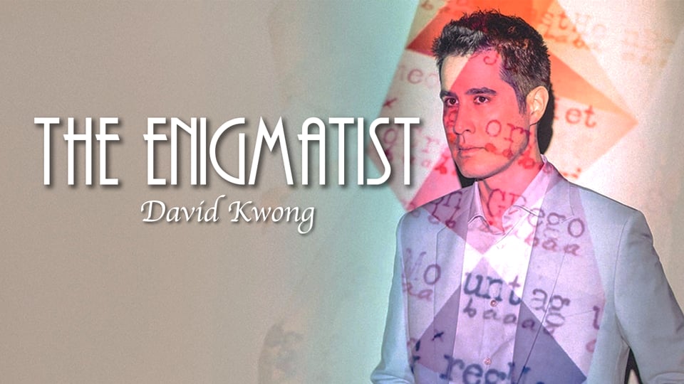 The Enigmatist - David Kwong video thumbnail