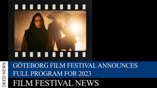 Göteborg Film Festival announces full program for 2023 - Deed News