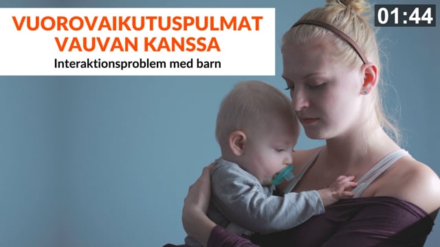 Vauvan vuorovaikutus â€“ En jaksa