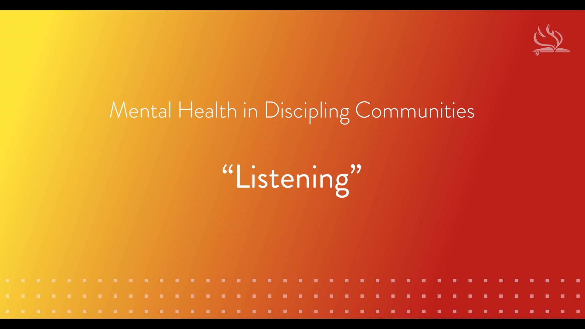 Mental Health in Discipling Communities | Lesson 5: Listening