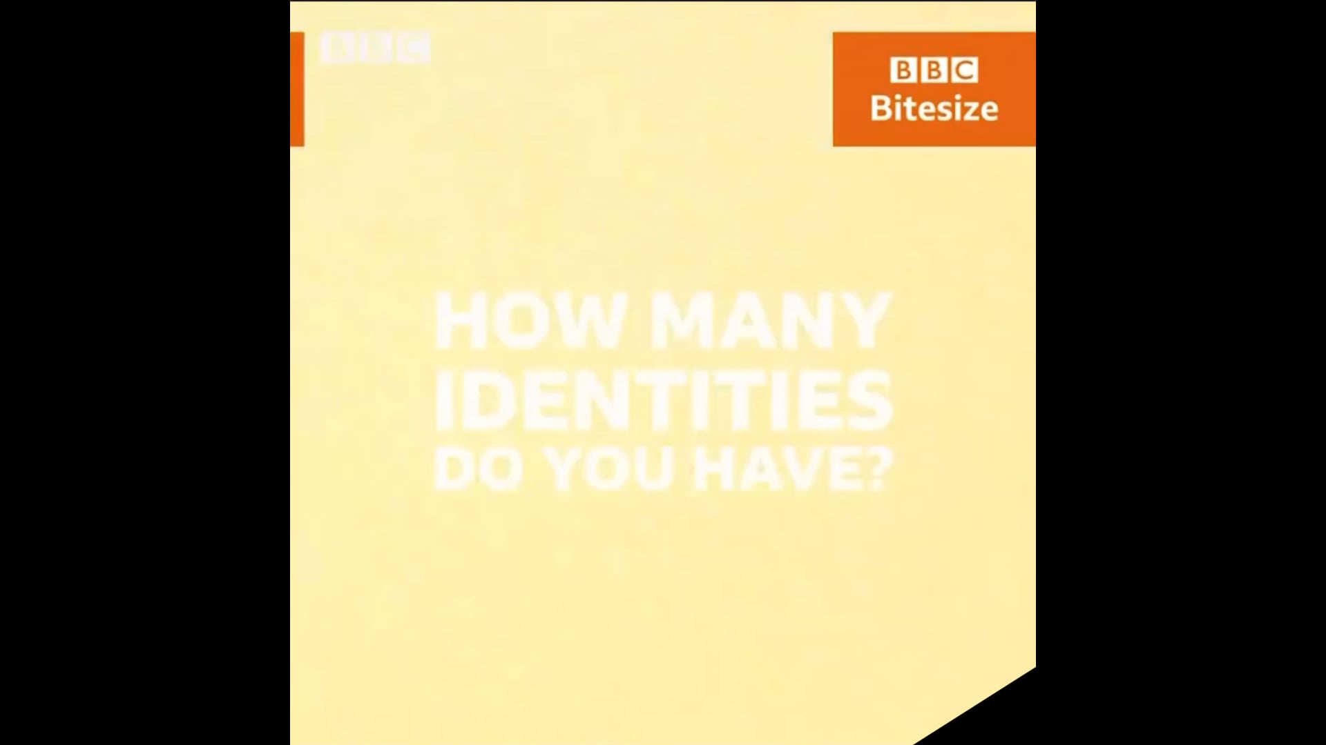 BBC Bitesize - Identities (Full Production)