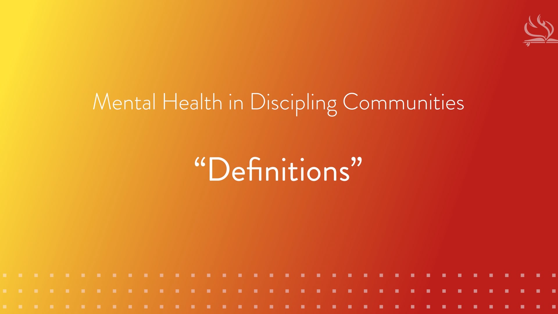 Mental Health in Discipling Communities | Lesson 1: Definitions (Part 1)