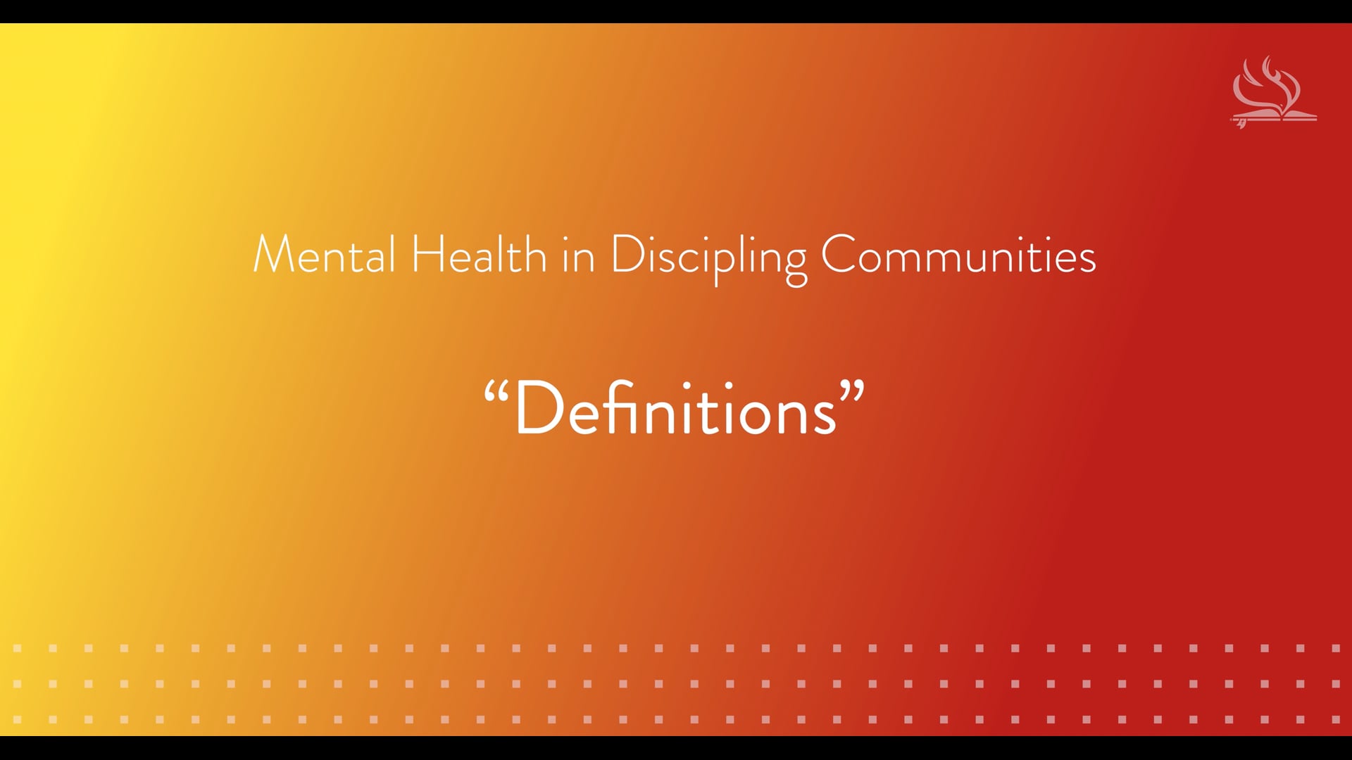 Mental Health in Discipling Communities | Lesson 1: Definitions (Part 1)