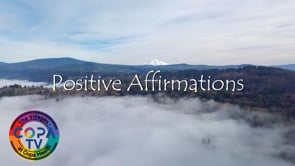 Positive Affirmations - A Guided Meditation