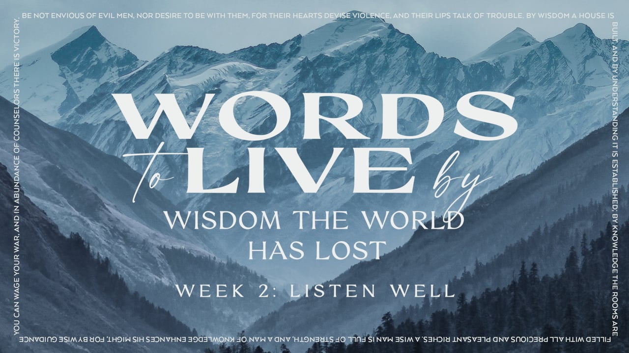 Words to Live By: Listen Well
