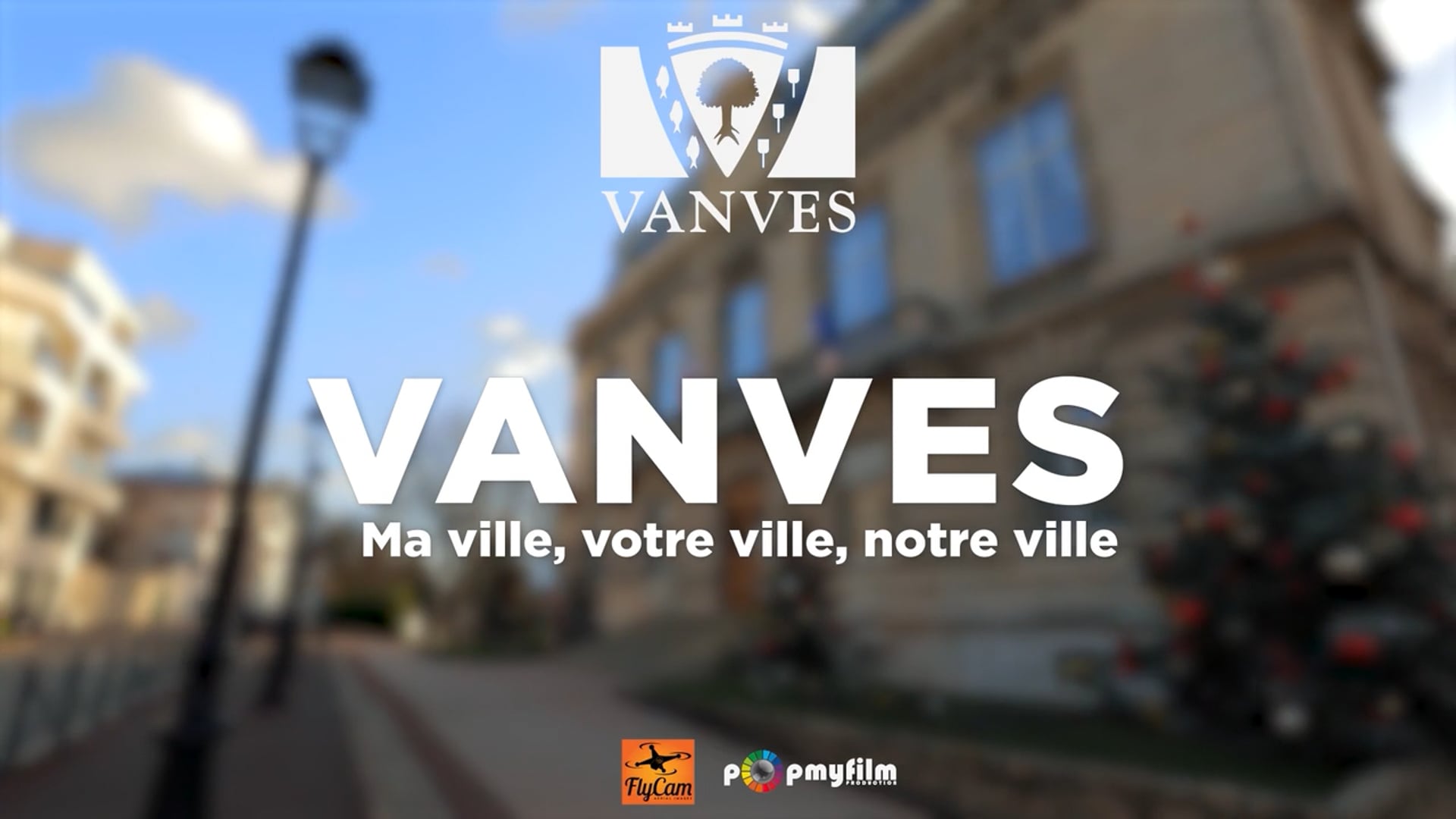 Vanves : ma ville, votre ville, notre ville