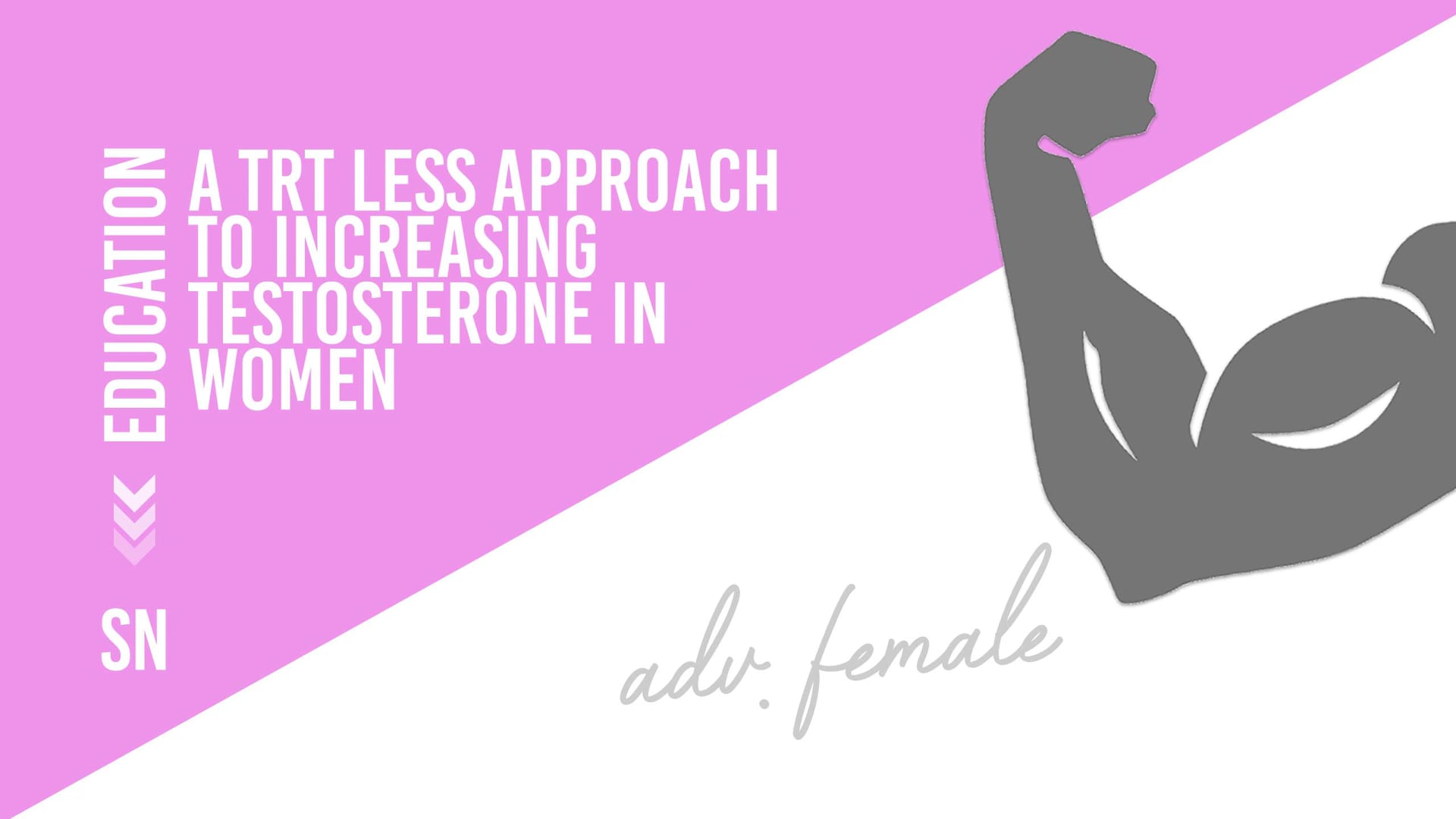 A TRT LESS Approach to Increasing Testosterone in Women
