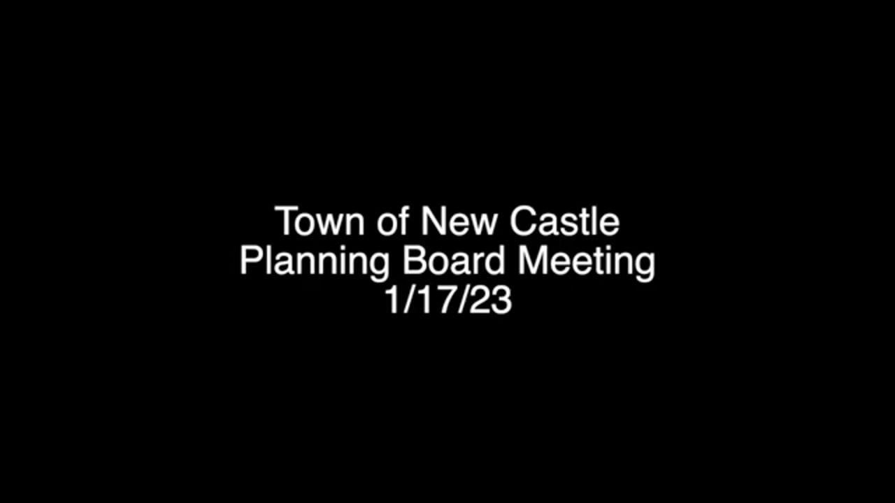 Town of New Castle Planning Board 1/17/23