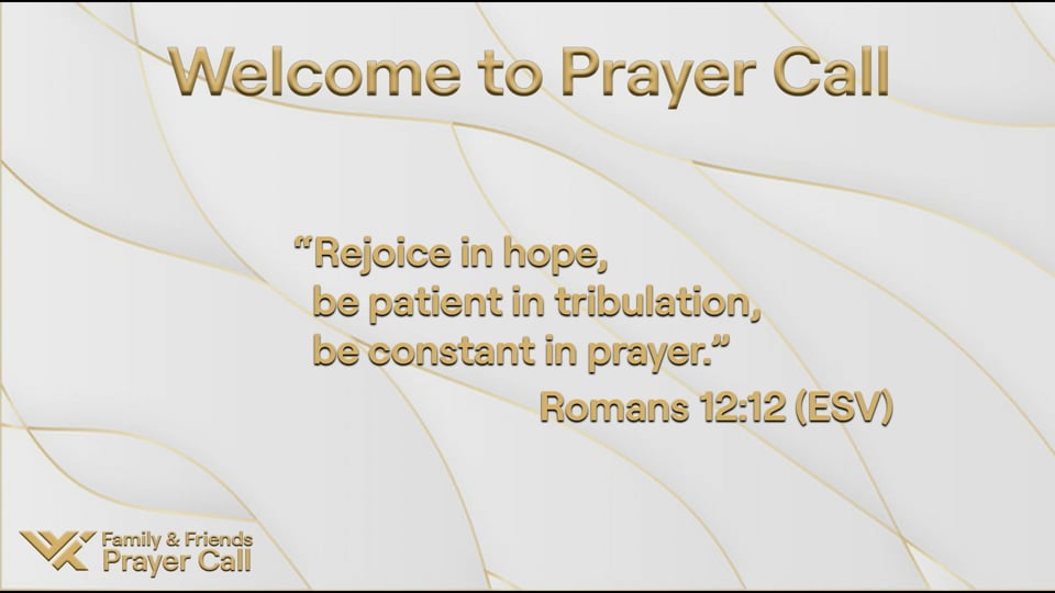 Prayer Call, January 18, 2023 - With Margaret Bell and Dr. John Porter