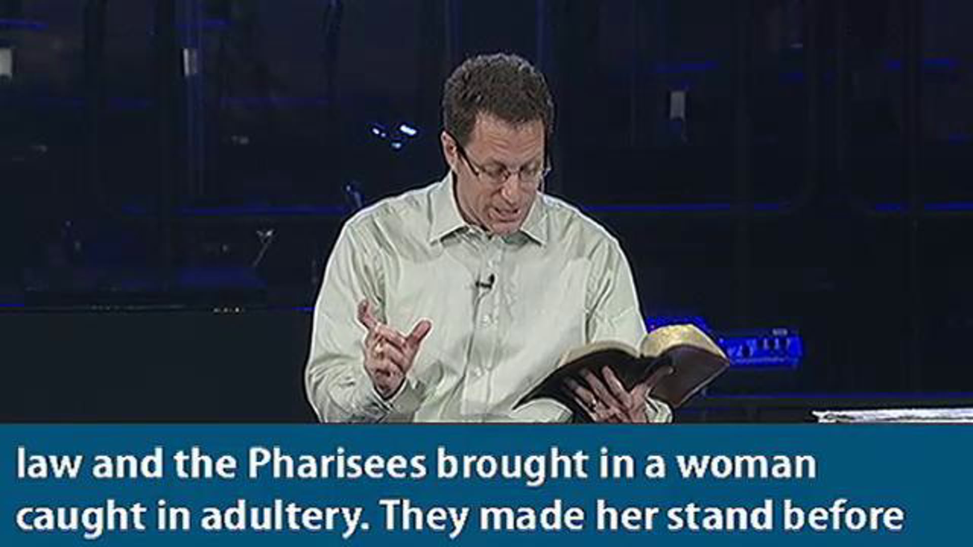 HFBC Message: Part 2: All We Need (John 7:53-8:11)