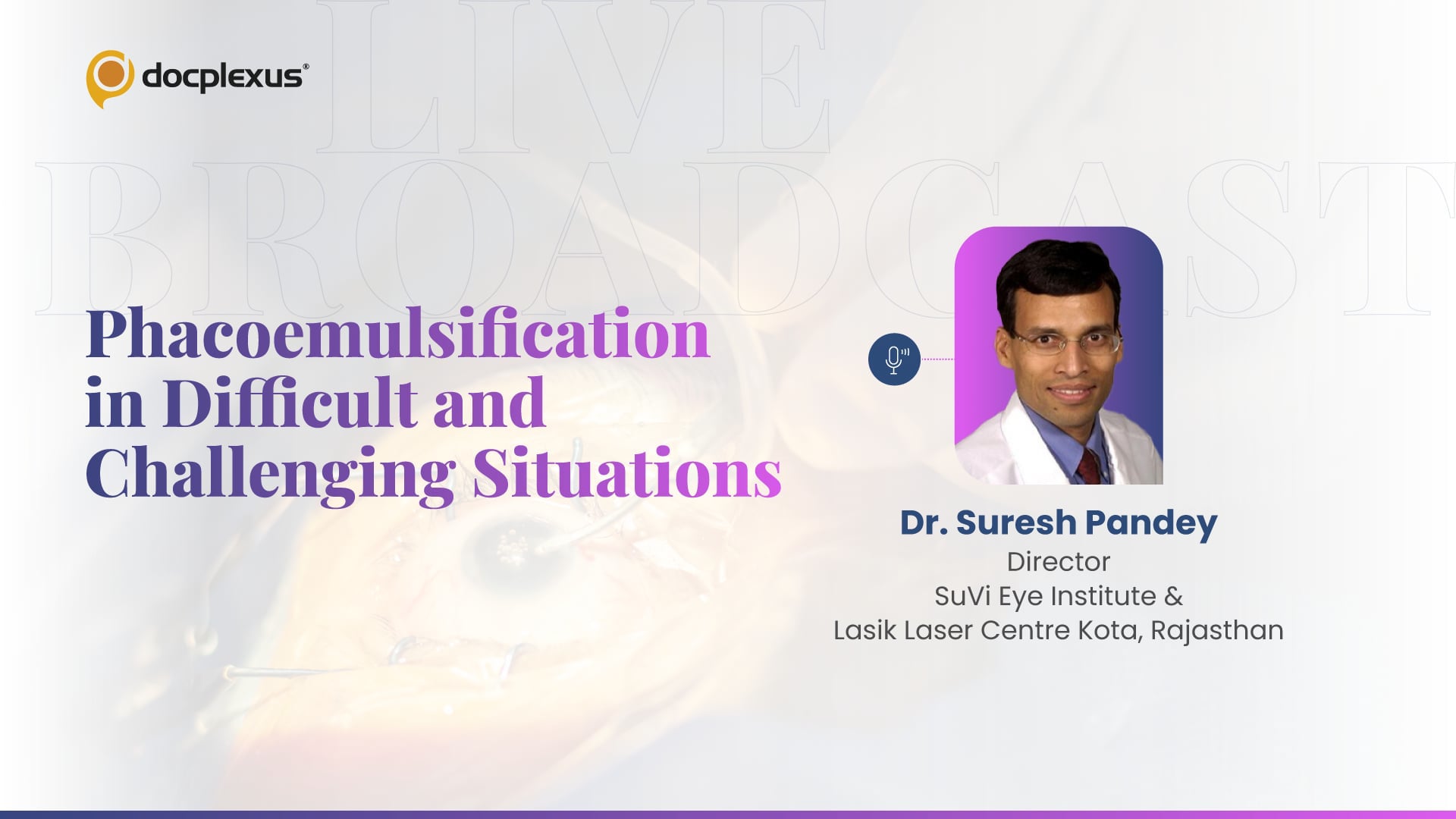 Phacoemulsification in Difficult Challenging Situations