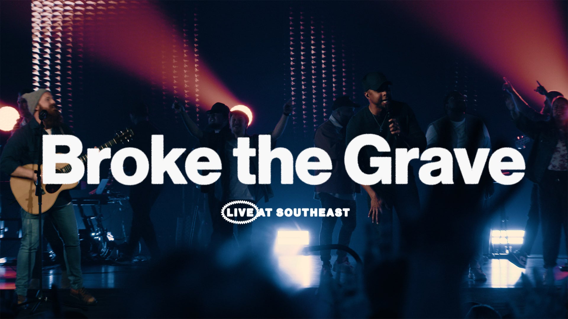 Broke the Grave (Live) | Southeast Worship