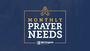 Monthly Prayer Needs - February 2023 | SBCV