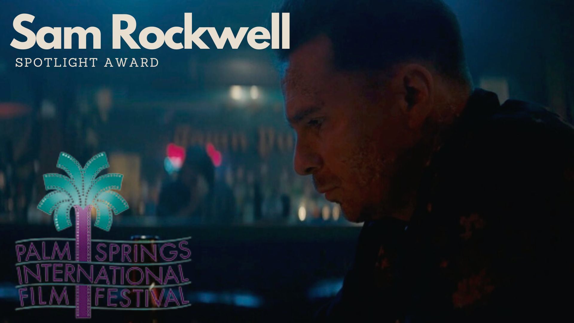 PSIFF SamRockwell